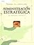 ADMINISTRACION ESTRATEGICA ...