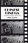 Chinese Cinema: Culture and Politics since 1949 (Cambridge Studies in Film) Chinese Cinema: Culture and Politics since 1949 (Cambridge Studies in Film)