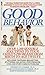 Good Behavior by Stephen W. Garber (1993-10-15)