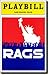 Rags: Playbill for the Mark...