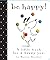 [Be Happy!: A Little Book f...