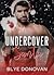 Undercover Santa by Blye Donovan