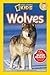 National Geographic Readers: Wolves [WOLVES] [Library Binding]