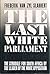 The last white Parliament