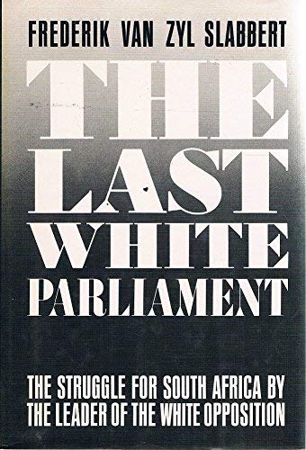The last white Parliament (Hardcover)
