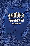 Amoura Awakened
