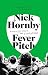 Fever Pitch by Hornby, Nick(March 1, 1998) Paperback by Nick Hornby