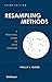 Resampling Methods: A Practical Guide to Data Analysis by Phillip I. Good (2005-09-08)