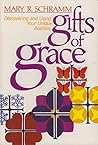 Gifts of Grace by...