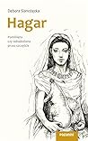 Hagar. Pominieta czy odnaleziona przez szczescie
