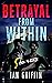 Betrayal from Within: (Rick...