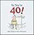 So You're 40 by Clive Whichelow (2006-03-05)