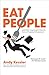 Eat People by Kessler, Andy...