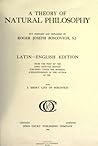 A Theory Of Natural Philosophy by Ruggero Giuseppe Boscovich