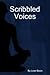 Scribbled Voices by Leon Basin