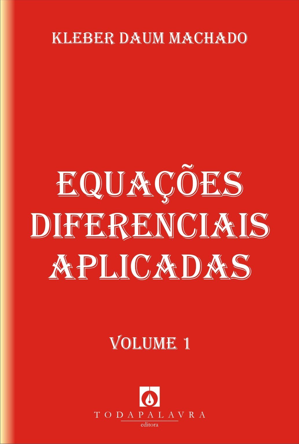 Equaçoes Diferenciais Aplicadas V.1 (Paperback)