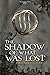 The Shadow Of What Was Lost: 1 (The Licanius Trilogy) by James Islington (1-Aug-2014) Paperback