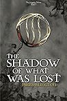 The Shadow Of Wha...