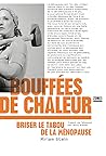 Bouffées de chaleur - Briser le tabou de la ménopause by Miriam Stein