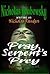 Pray, Serpent's Prey
