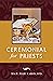 Ceremonial for Priests by Msgr. Marc B. Caron
