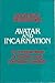 Avatar and Incarnation: A Comparison of Indian and Christian Beliefs by Geoffrey Parrinder (1983-09-05)