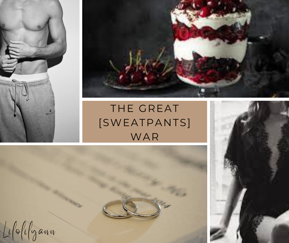 The Great [Sweatpants] War