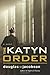 The Katyn Order: A Novel by Douglas W. Jacobson (2011-05-01)