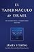 El Tabernaculo de Israel (Spanish Edition) by James Strong (2009-02-11)