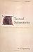 Textual Subjectivity: The Encoding of Subjectivity in Medieval Narratives and Lyrics by A. C. Spearing (2005-12-29)