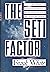 The Seti Factor: How the Se...