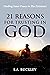 21 Reasons for Trusting in God by L.A. Buckley 21 Reasons for Trusting in God by L.A. Buckley