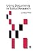 Using Documents in Social Research (Introducing Qualitative Methods series) by Lindsay Prior (2003-06-16)
