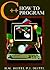 C++ How to Program (How to Program Series) by Harvey M. Deitel (1998-12-30)