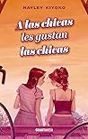 A las chicas les ...