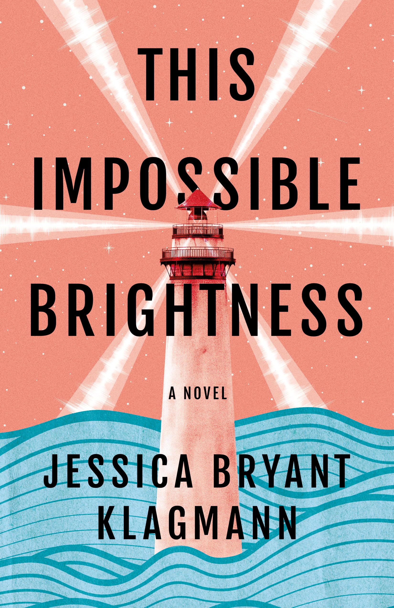 This Impossible Brightness (Kindle Edition)