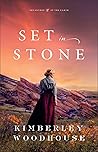 Set in Stone by Kimberley Woodhouse