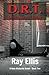 D.R.T. (Dead Right There) - 2nd Edition: A Nate Richards Novel - Book Two (Volume 2) by Ray Ellis (2012-06-27)