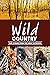 Wild Country: True Stories ...