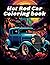 Hot Rod Car Colouring Book:...