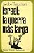 Israel: La guerra mas larga