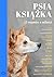 Psia książka. 13 rozmów o miłości by Agata Michalak