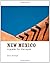 New Mexico: A Guide for the...