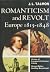 Romanticism and revolt ;: E...