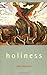 Holiness by John Webster by John Webster