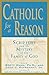 Catholic for a Reason: Scripture and the Mystery of the Family of God by Scott Hahn (1998-03-06)