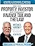 What Every Property Investor Needs To Know About Finance, Tax... by Michael Yardney