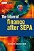 The Future of Finance after SEPA (The Wiley Finance Series) 1st edition by Skinner, Chris published by Wiley Hardcover