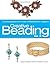 Creative Beading Vol. 8 by Editors of Bead&Button Magazine (29-Aug-2013) Hardcover