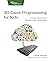 3D Game Programming for Kids: Create Interactive Worlds with JavaScript (Pragmatic Programmers) by Chris Strom (26-Oct-2013) Paperback